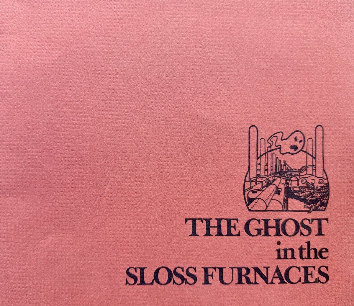 Cover of The Ghost in the Sloss Furnaces by Kathryn Tucker Windham — 1978 Birmingham Historical Society edition